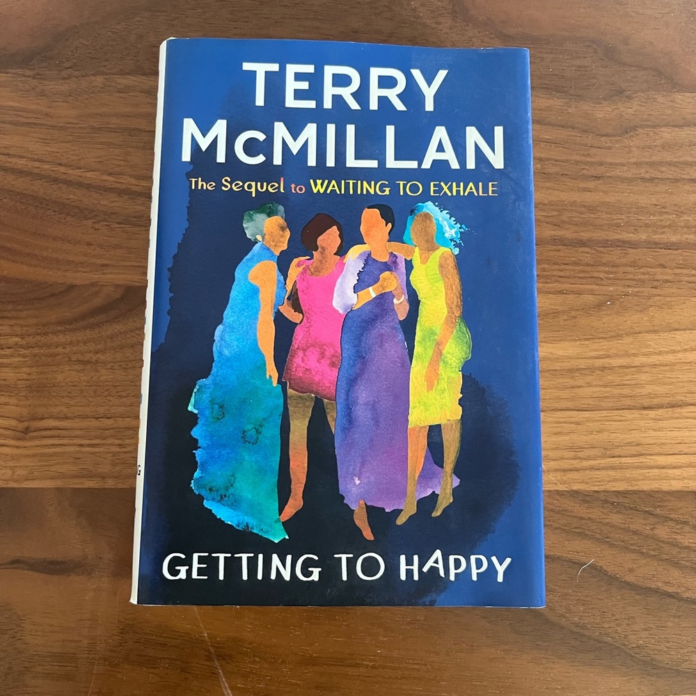 All books 3 for $20.  Book: Getting to Happy by Terry McMillan.